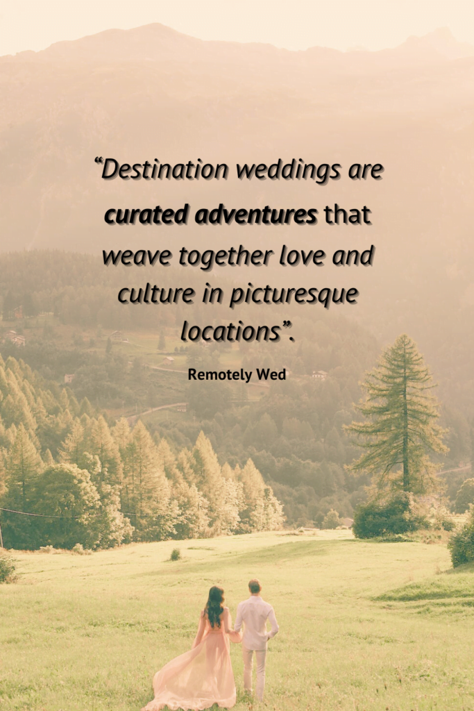 A destination wedding planner helps to curate your destination wedding.